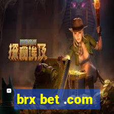 brx bet .com